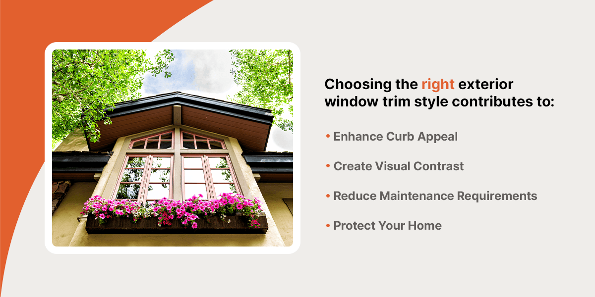 benefits of choosing the right exterior window trim style