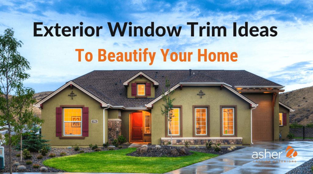 Blog cover image of a beautiful home with nice exterior window trim