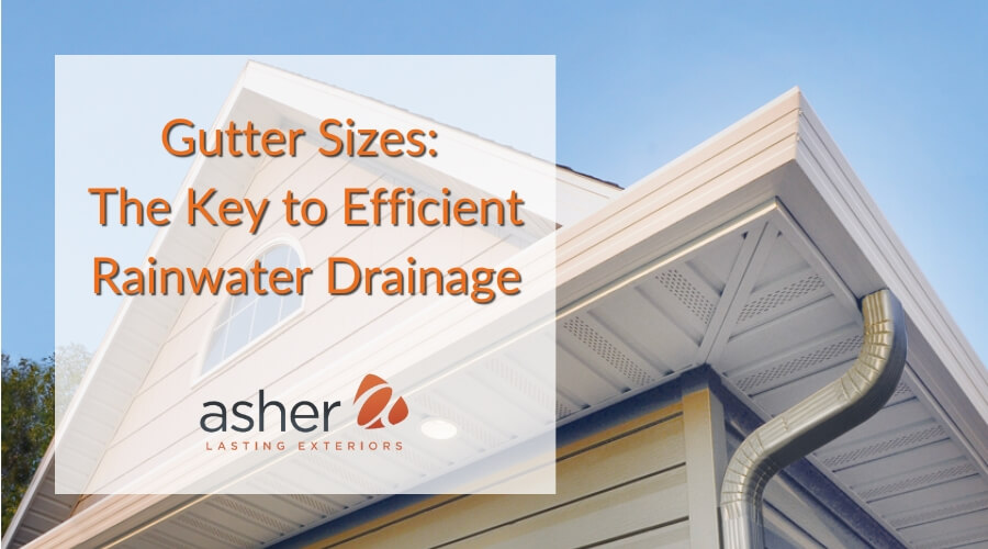 Gutter Sizes The Key to Efficient Rainwater Drainage