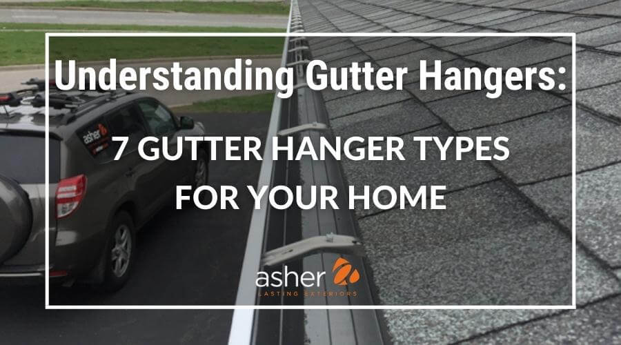 gutter hanger types for your home