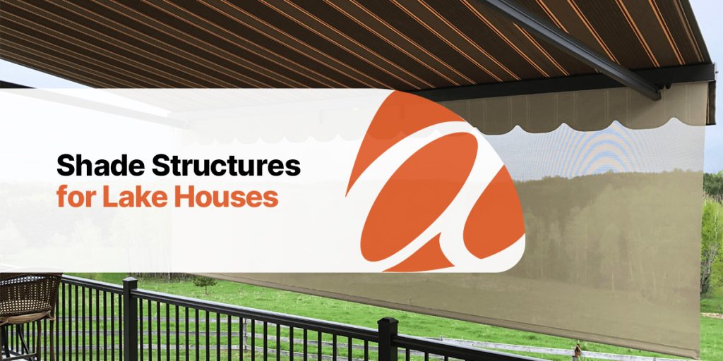 shade structures for lake houses