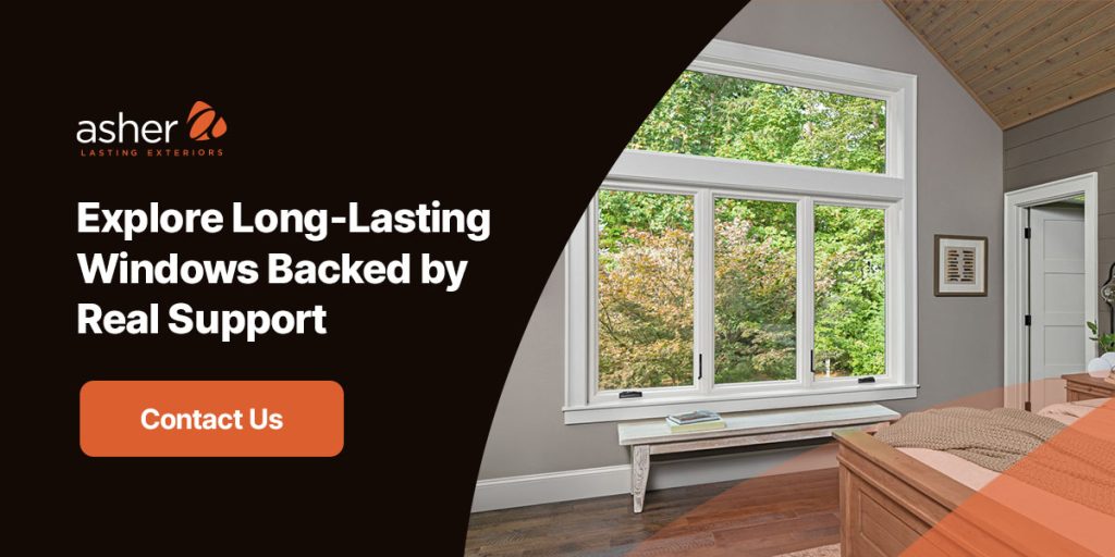 explore long-lasting windows backed by real support